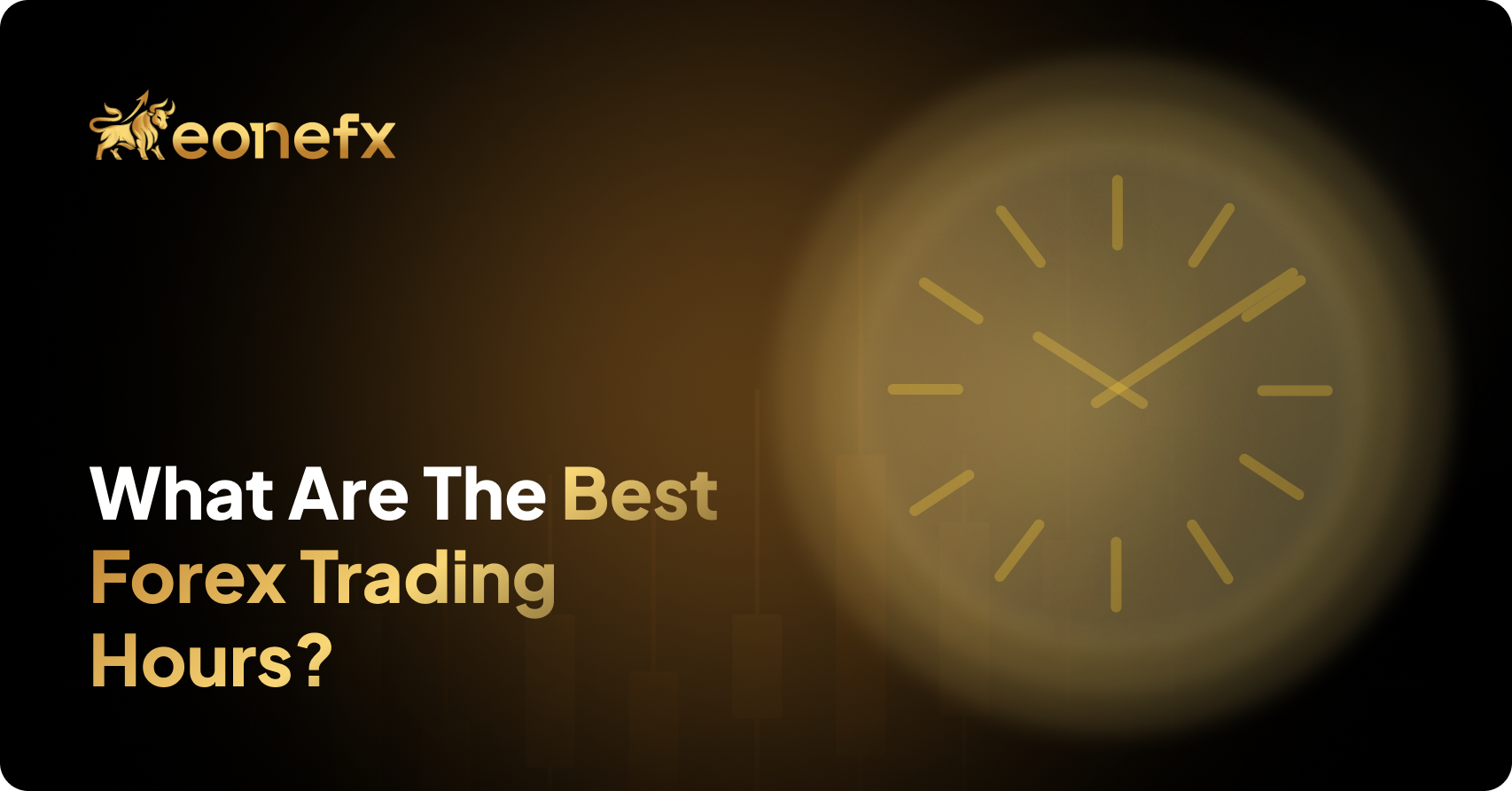 What are the Best Forex Trading Hours?